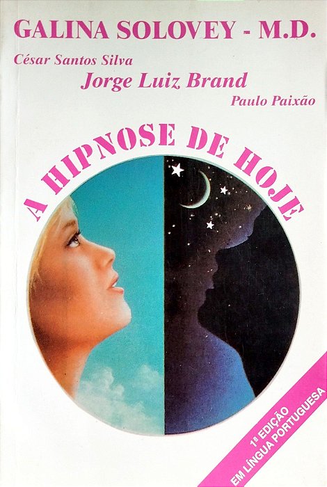 Livro a Hipnose de Hoje Autor Solovey, Galina (1997) [usado]