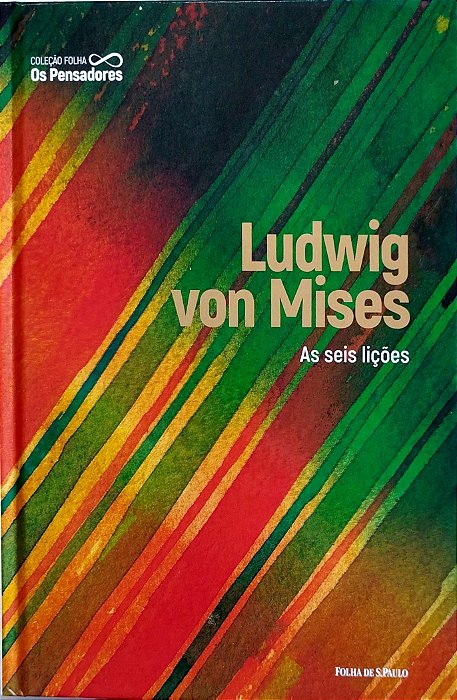 Livro as Seis Lições Autor Mises, Ludwig Von (2021) [seminovo]