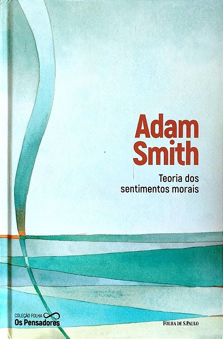 Livro Teoria dos Sentimentos Morais Autor Smith, Adam (2021) [seminovo]