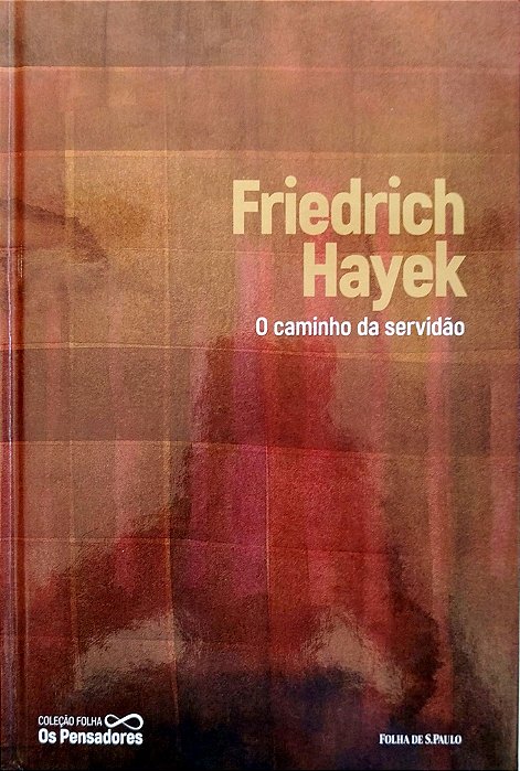 Livro o Caminho da Servidão Autor Hayek, F.a. (2022) [seminovo]