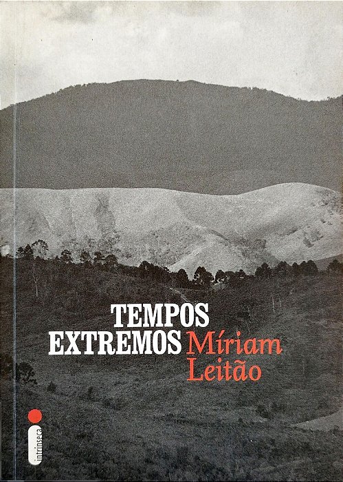 Livro Tempos Extremos Autor Leitão, Míriam (2014) [seminovo]