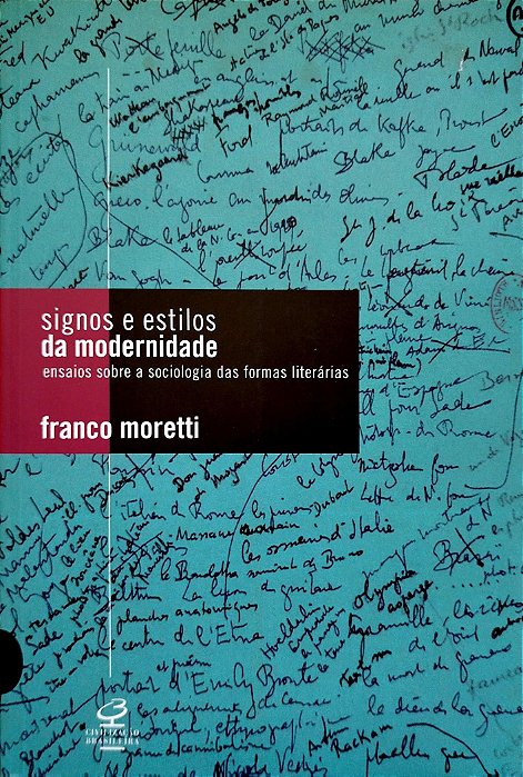 Livro Signos e Estilos da Modernidade Autor Moretti, Franco (2007) [seminovo]