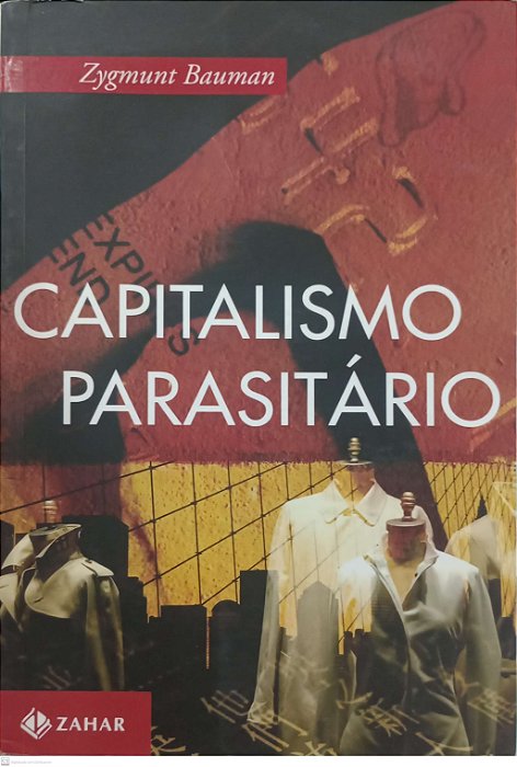 Livro Capitalismo Parasitário Autor Bauman, Zygmunt (2010) [usado]