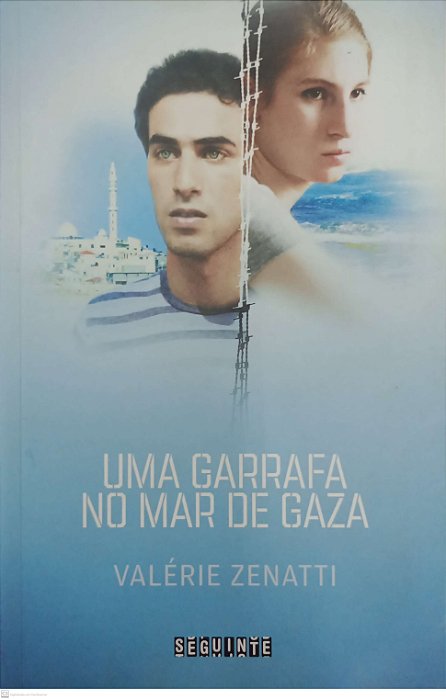 Livro Uma Garrafa no Mar de Gaza Autor Zenatti, Valérie (2019) [usado]