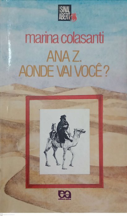 Livro Ana Z. Aonde Vai Você ? Autor Colosanti, Marina (1994) [usado]