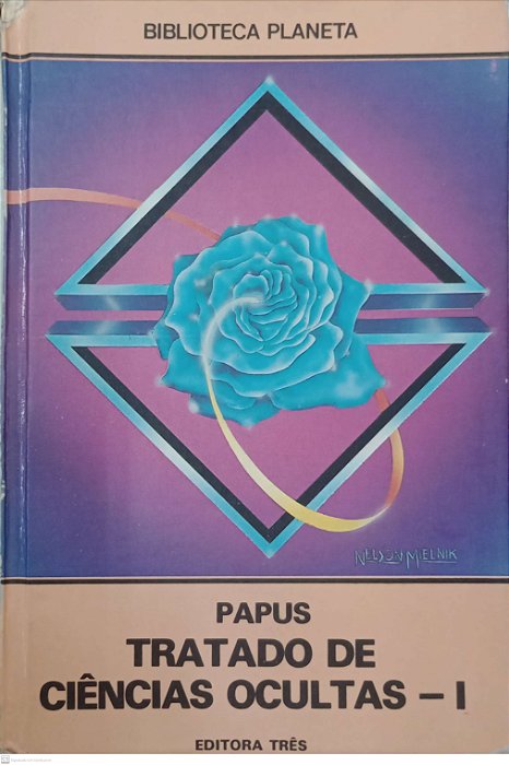 Livro Tratado de Ciências Ocultas 1 Autor Papus (1984) [usado]
