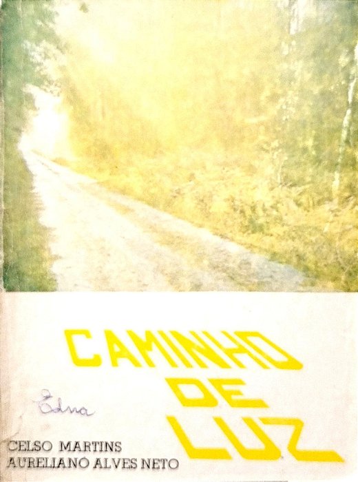 Livro Caminho de Luz Autor Martin, Celso (1987) [usado]