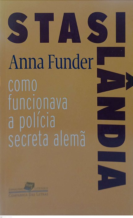 Livro Como Funcionava a Polícia Secreta Alemã Autor Funder, Anna (2008) [usado]