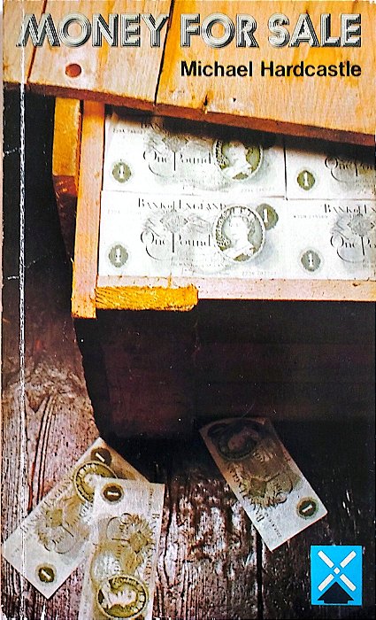 Livro Money For Sale Autor Hardcastle, Michael (1987) [usado]