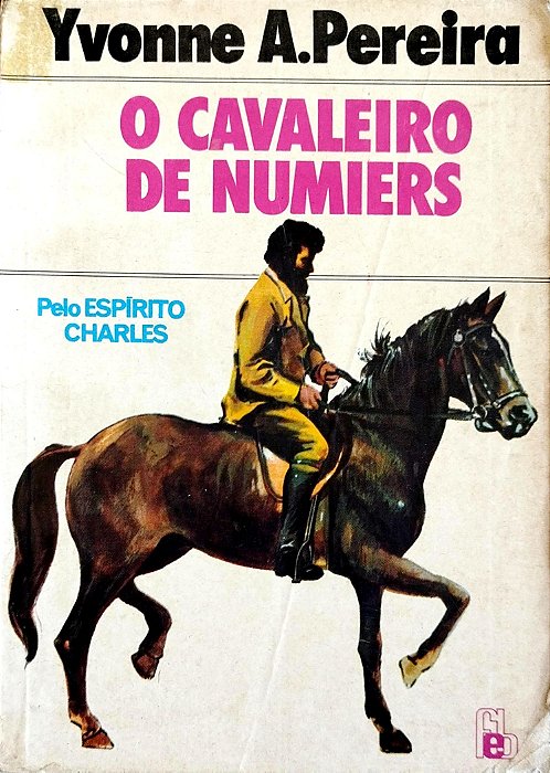 Livro o Cavaleiro de Numiers Autor Pereira, Yvonne A. (1977) [usado]