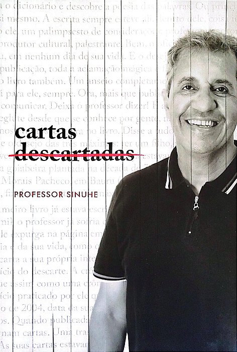 Livro Cartas Descartadas Autor Sinuhe, Professor (2018) [seminovo]