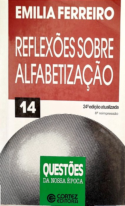 Livro Reflexões sobre Alfabetização Autor Ferreiro, Emilia (2001) [usado]