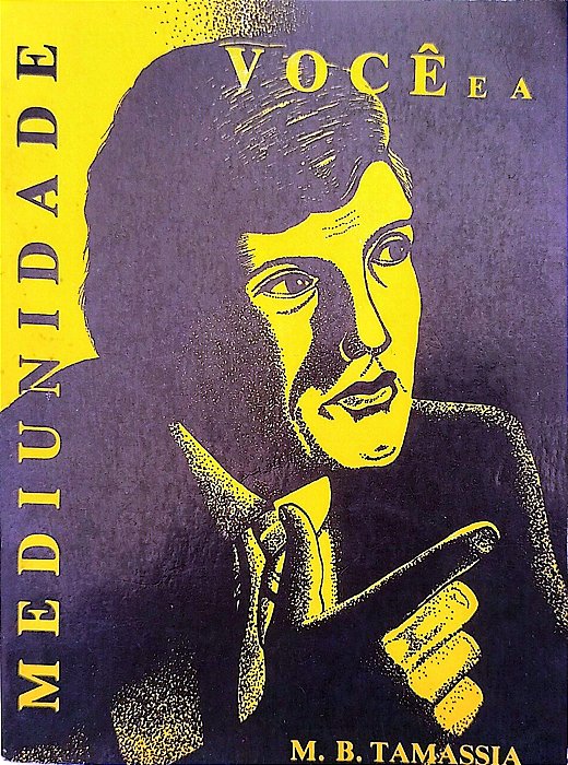 Livro Você e a Mediunidade Autor Tamassia, M. B. [usado]