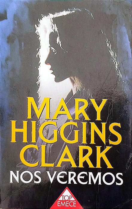 Livro nos Veremos Autor Clark, Mary Higgins (1997) [usado]