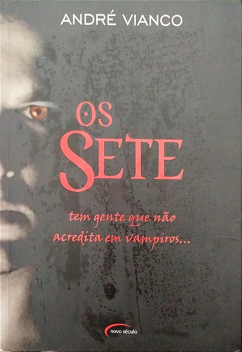 Livro os Sete Autor Vianco, André (2007) [usado]