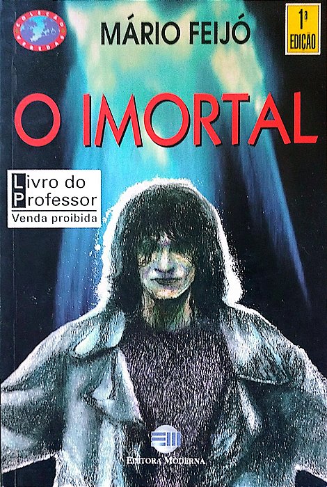 Livro o Imortal Autor Feijó, Mário [usado]