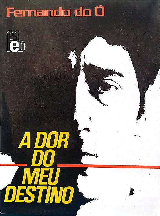 Livro a Dor do Meu Destino Autor Ó , Fernando do (1990) [usado]