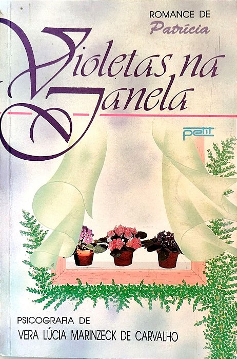Livro Violetas na Janela Autor Carvalho, Vera Lúcia Marinzeck de (1994) [usado]