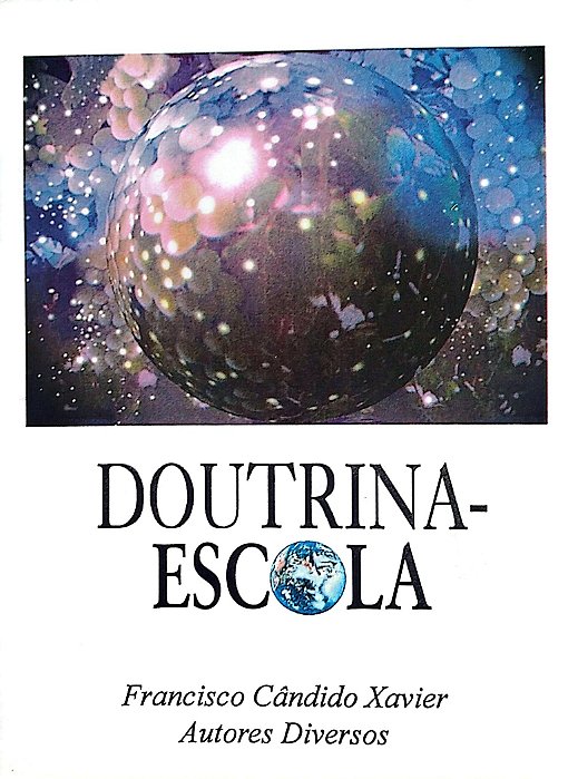 Livro Doutrina-escola Autor Xavier, Francisco Cândido (1996) [usado]