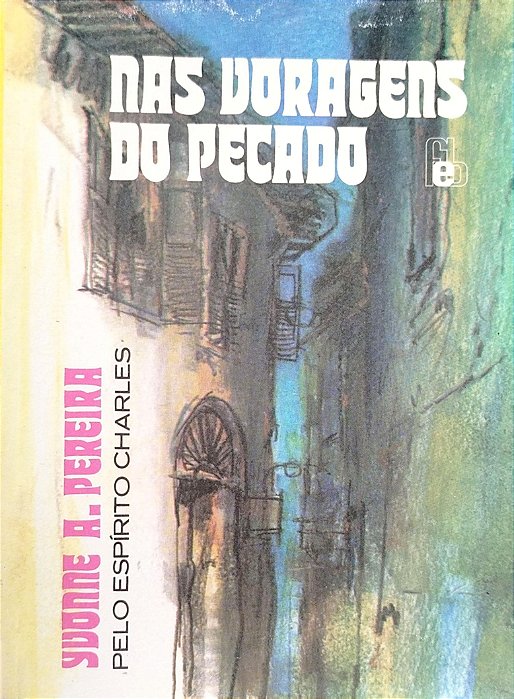 Livro nas Voragens do Pecado Autor Pereira, Yvonne A. (1989) [usado]