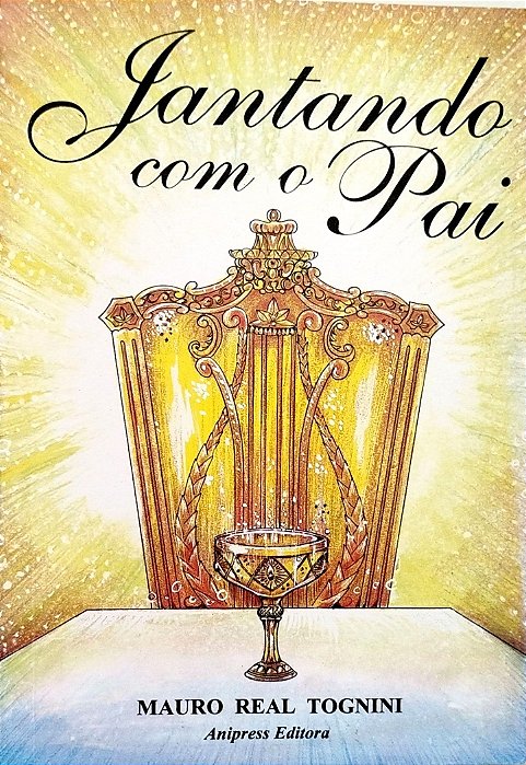 Livro Jantando com o Pai Autor Tognini, Mauro Real (1996) [usado]