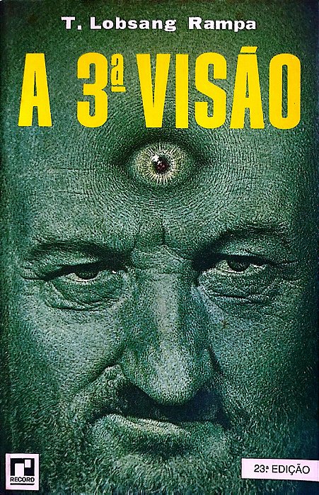 Livro a 3ª Visão Autor T. Lobsang , Rampa [usado]