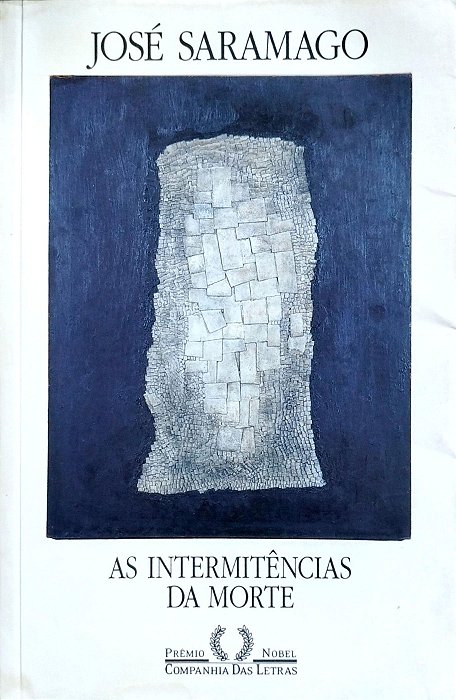 Livro as Intermitências da Morte Autor Saramago, José (2005) [usado]