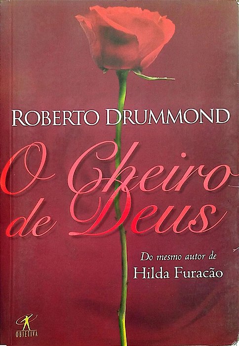 Livro o Cheiro de Deus Autor Drumond, Roberto (2001) [usado]