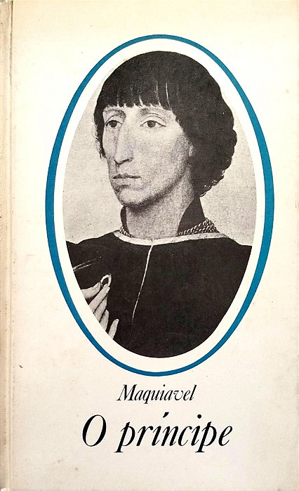 Livro o Príncipe Autor Maquiavel, Nicolau (1984) [usado]