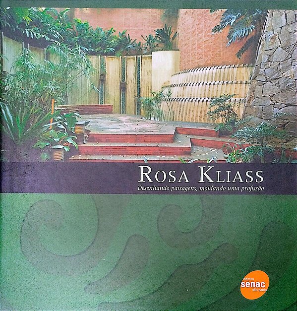 Livro Desenhando Paisagens, Moldando Uma Profissão Autor Kliass, Rosa (2006) [seminovo]