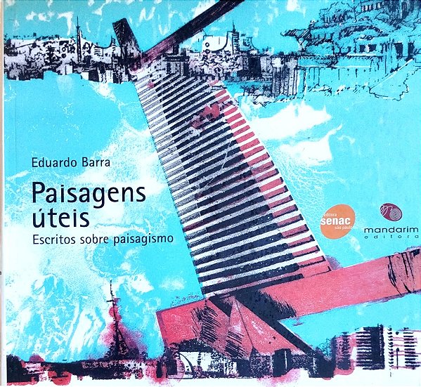 Livro Paisagens Úteis Autor Barra, Eduardo (2006) [seminovo]
