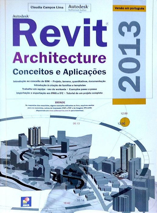 Livro Autodesk Revit Architecture 2013 Autor Lima, Claudia Campos (2012) [seminovo]