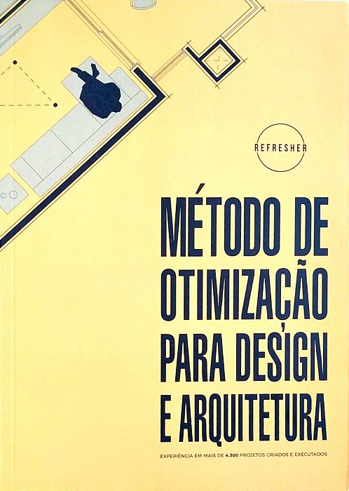 Livro Método de Otimização para Design e Arquitetura Autor Menin, André [seminovo]