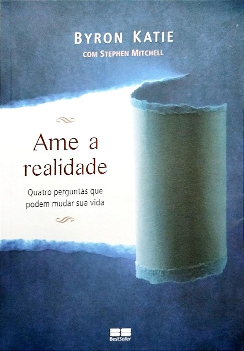 Livro Ame a Realidade Autor Katie, Byron (2023) [seminovo]