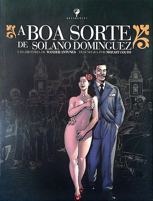 Gibi a Boa Sorte de Solano Dominguez Autor (2007) [usado]