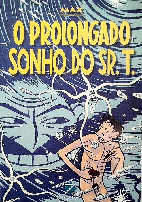 Gibi o Prolongado Sonho do Sr. T. Autor (2006) [seminovo]