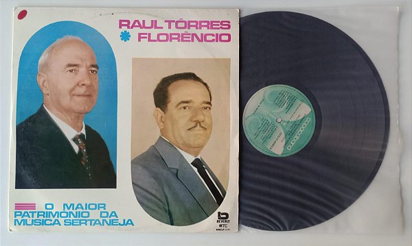Disco de Vinil o Maior Patrimônio da Música Sertaneja - Raul Torres e Florêncio Interprete Raul Torres e Florêncio (1977) [usado]