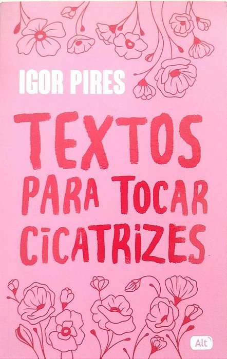 Livro Textos para Tocar Cicatrizes Autor Pires, Igor (2023) [seminovo]