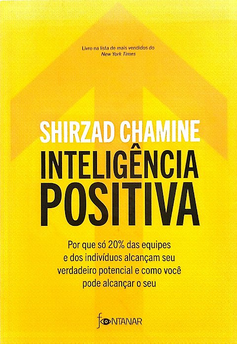 Livro Inteligência Positiva Autor Chamine, Shirzad (2021) [seminovo]