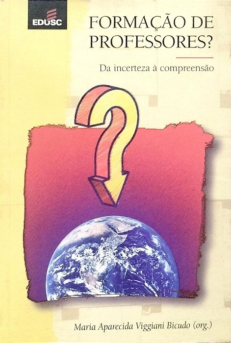 Livro Formação de Professores? Autor Bicudo (org.), Maria Aparecida Viggiani (2003) [seminovo]