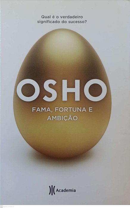 Livro Fama, Fortuna e Ambição Autor Osho (2017) [usado]