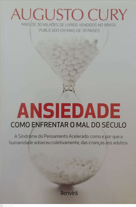 Livro Ansiedade: Como Enfrentar o Mal do Século Autor Cury, Augusto (2014) [seminovo]