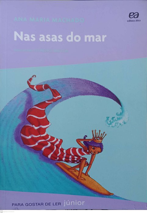 Livro nas Asas do Mar - Série para Gostar de Ler Júnior Autor Machado, Ana Maria (2021) [usado]