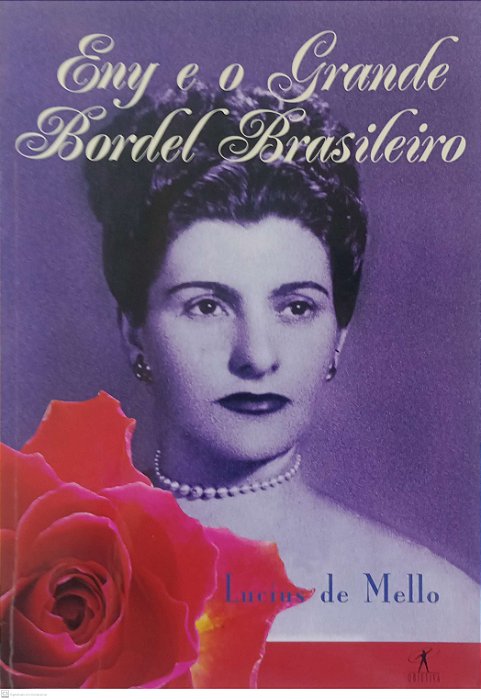 Livro Eny e o Grande Bordel Brasileiro Autor Mello, Lucíus de (2002) [usado]