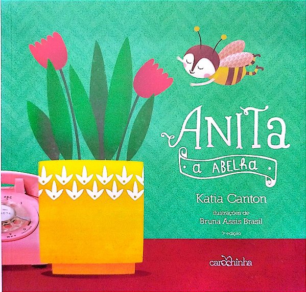 Livro Anita: a Abelha Autor Canton, Katia (2019) [seminovo]