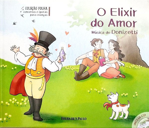 Livro o Elixir do Amor Autor Donizetti (2018) [seminovo]