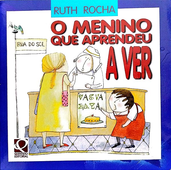 Livro o Menino que Aprendeu a Ver Autor Rocha, Ruth (1998) [usado]