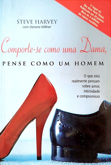 Livro Comporte-se Como Uma Dama, Pense Como um Homem Autor Harvey, Steve (2010) [seminovo]