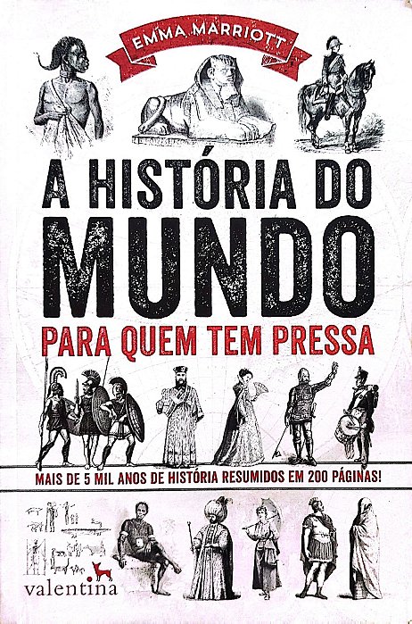 Livro a História do Mundo para Quem Tem Pressa Autor Marriott, Emma (2016) [seminovo]