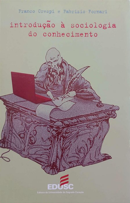 Livro Introdução À Sociologia do Conhecimento Autor Crespi, Franco (2000) [usado]